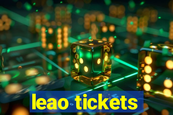 leao tickets